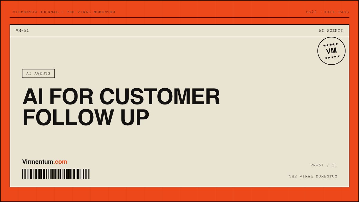 AI for Customer Follow Up: Fixing the Leak Every Owner Knows About