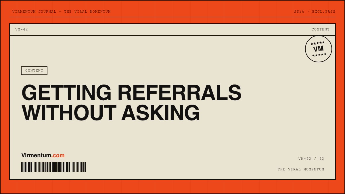 How to Get Referrals Without Asking Awkwardly